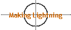 Making Lightning