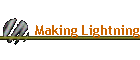 Making Lightning