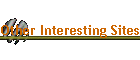 Other Interesting Sites