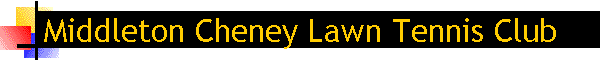 Middleton Cheney Lawn Tennis Club