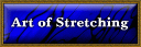 The Art of Stretching