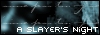 a slayers night