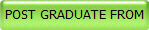 POST GRADUATE FROM