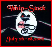 Whip-Stock2002-pin.jpg(19941 bytes)