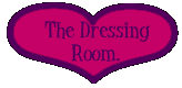 The Dressing Room.