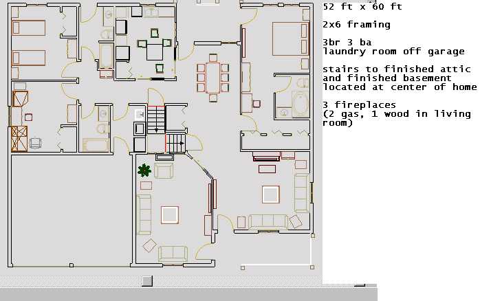 52 ft x 60 ft 3 bed room, basement/attic access at middle of home