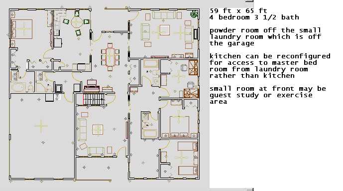 59 ft x 65 ft, 4 bed rooms, can be altered for direct kitchen access to laundry room