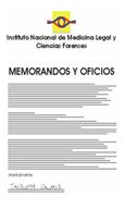 Memorandos y Oficios del INML
