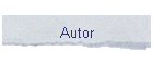 Autor