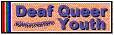 Deaf Queer Youth