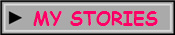 MY STORIES