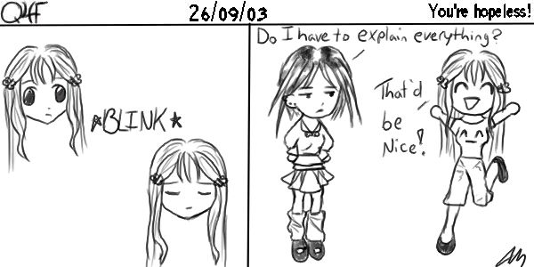 You're hopeless!