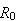 $R_{0}$