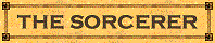 "The Sorcerer"