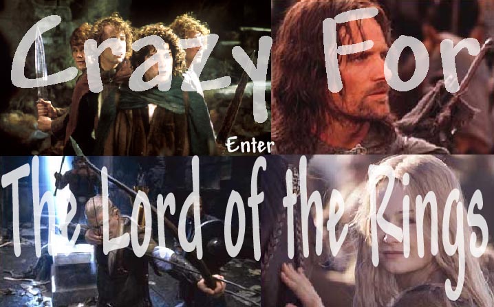 Enter Crazy for Lord of the Rings