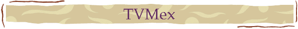 TVMex