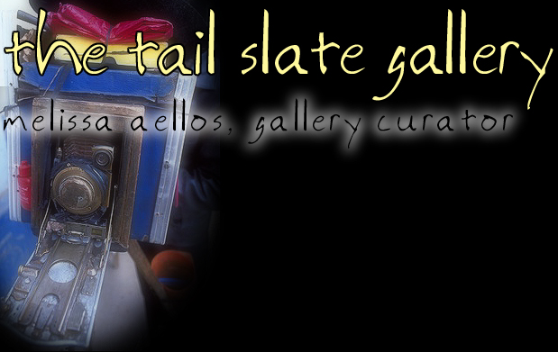 Take a tour of "The Tail Slate Gallery" by Melissa Aellos