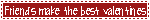 friendval.gif (722 bytes)
