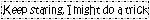 trick.gif (1013 bytes)