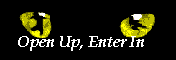 Open Up, Enter In