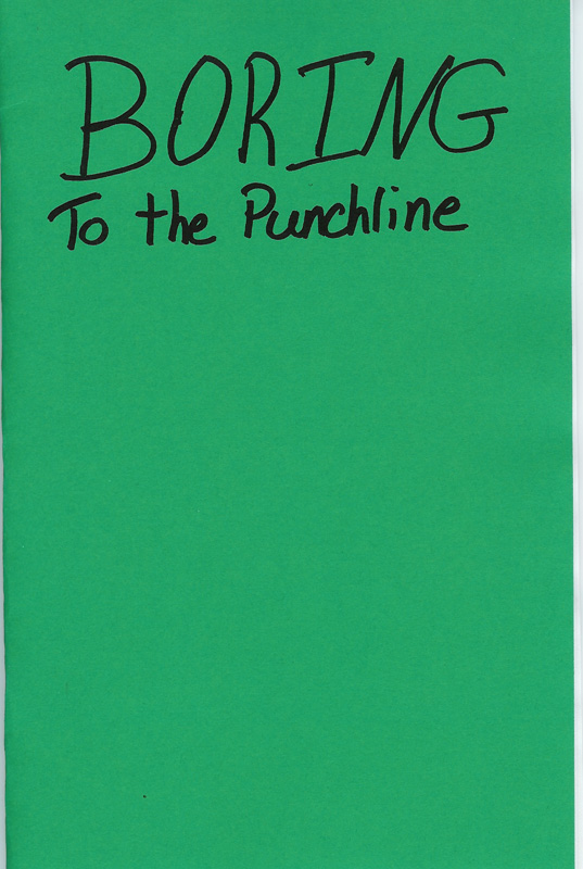 Boring to the Punchline