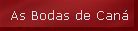 As Bodas de Can�