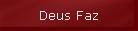 Deus Faz