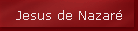 Jesus de Nazar�