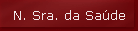 N. Sra. da Sa�de