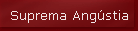 Suprema Ang�stia