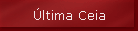 �ltima Ceia