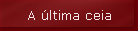 A �ltima ceia