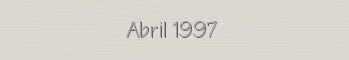 Abril de 1997