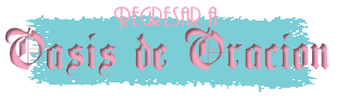 Regresar a Oasis de Oraci�n