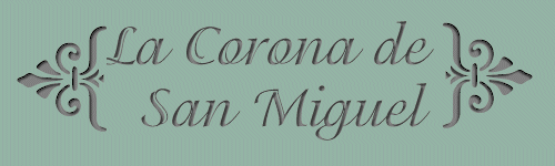La Corona de San Miguel