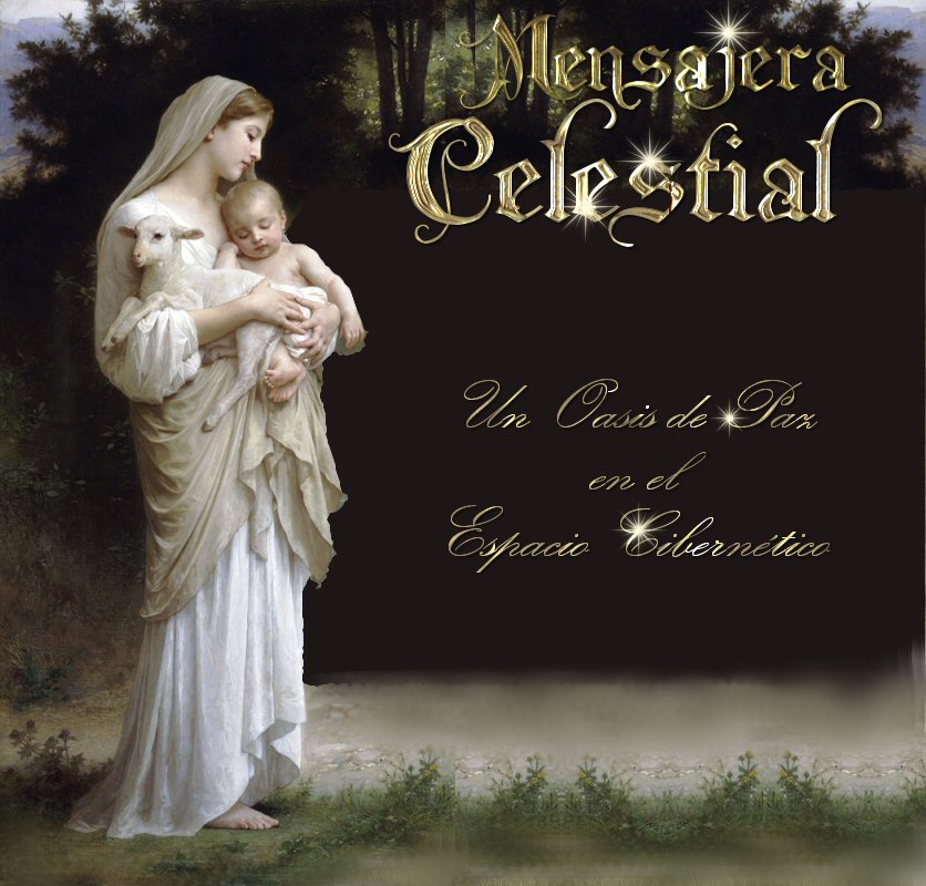 Mensajera Celestial.  Un Oasis de Paz en el Espacio Cibern�tico