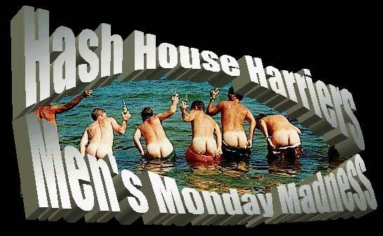 Hash House Harriers Men's Monday Madness