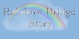 The Story of The rainbow Bridge