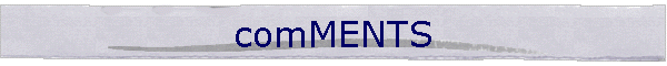 comMENTS