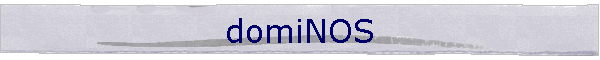 domiNOS