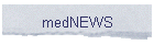 medNEWS