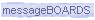 messageBOARDS