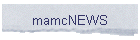 mamcNEWS
