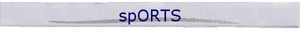 spORTS