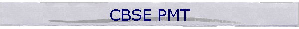CBSE PMT