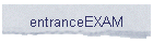 entranceEXAM