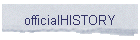 officialHISTORY