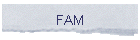 FAM