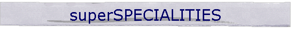 superSPECIALITIES