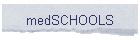 medSCHOOLS